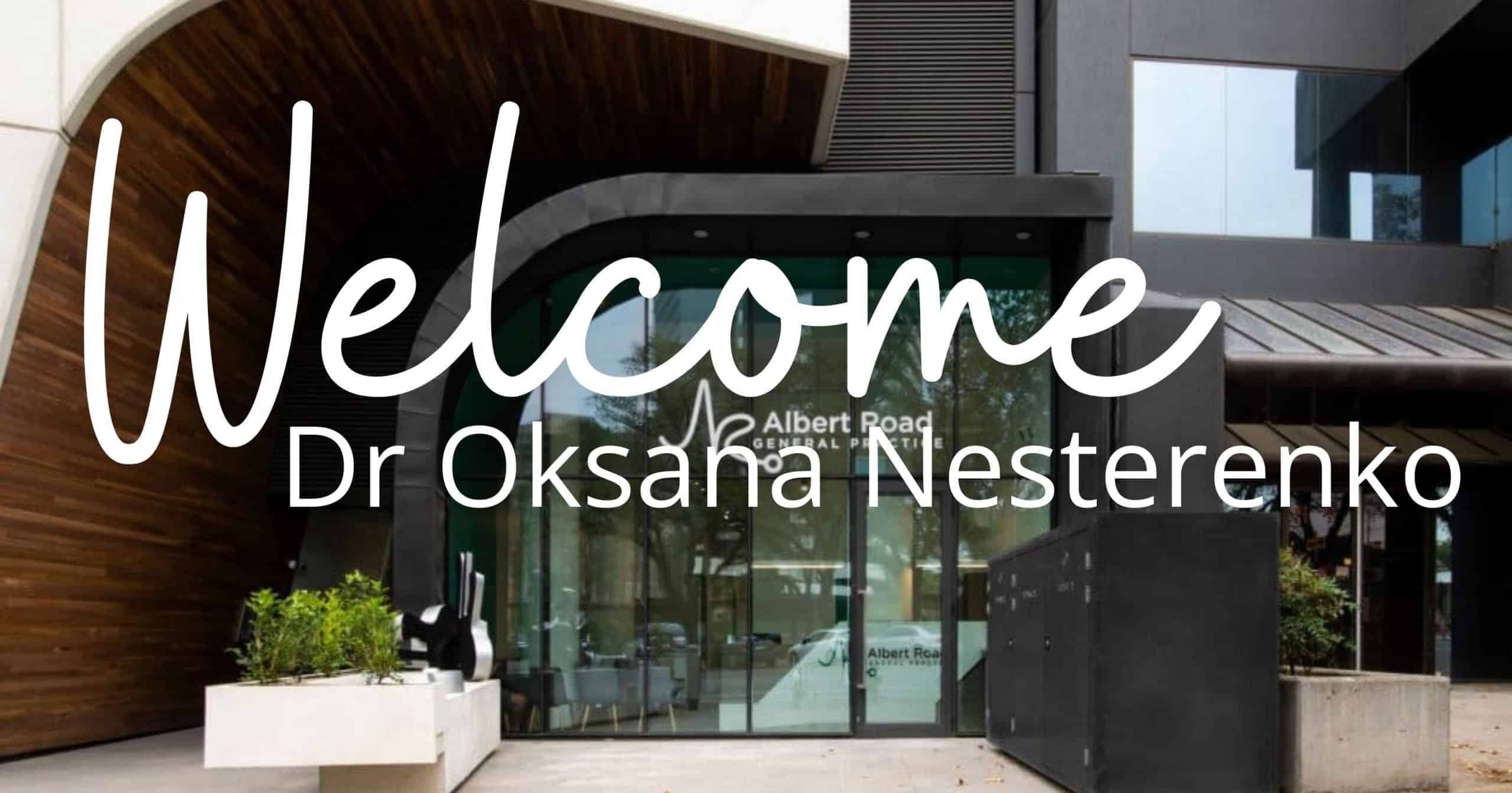 Welcome Dr Oksana Nesterenko